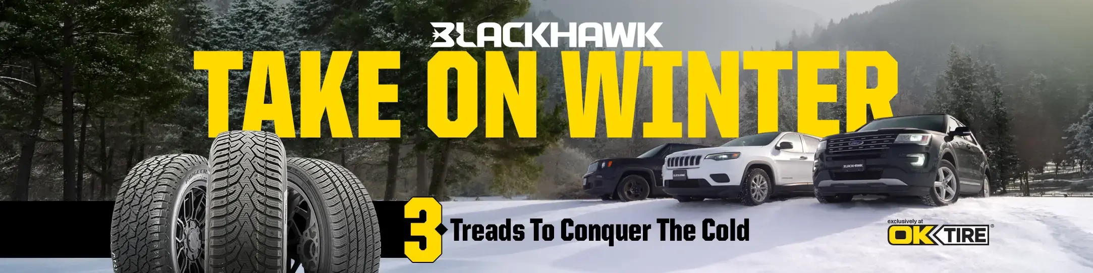 Blackhawk Take On Winter banner featuring three winter tire treads, three SUVs in a snowy mountain landscape, and the OK Tire logo.